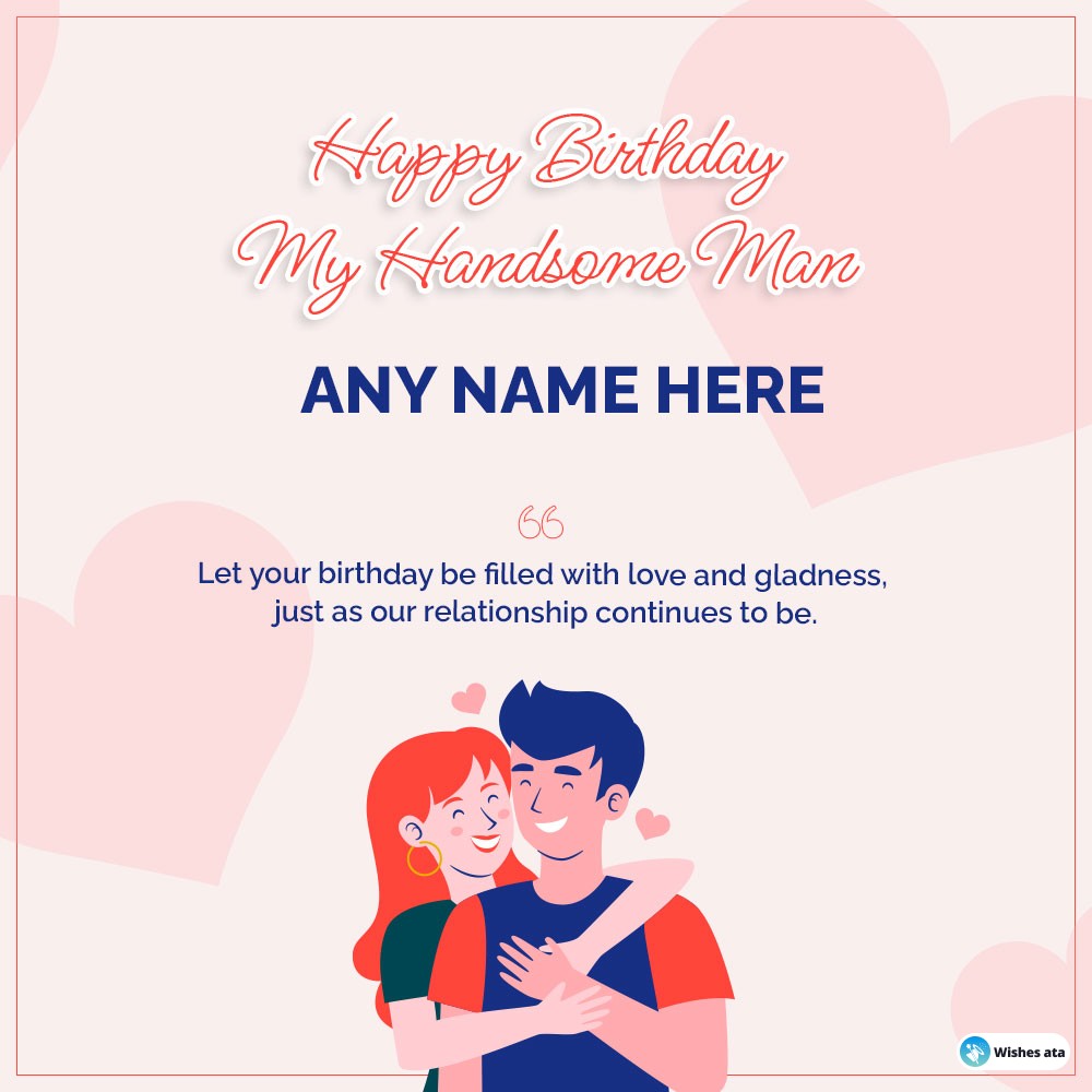 Handsome Boyfriend happy birthday card